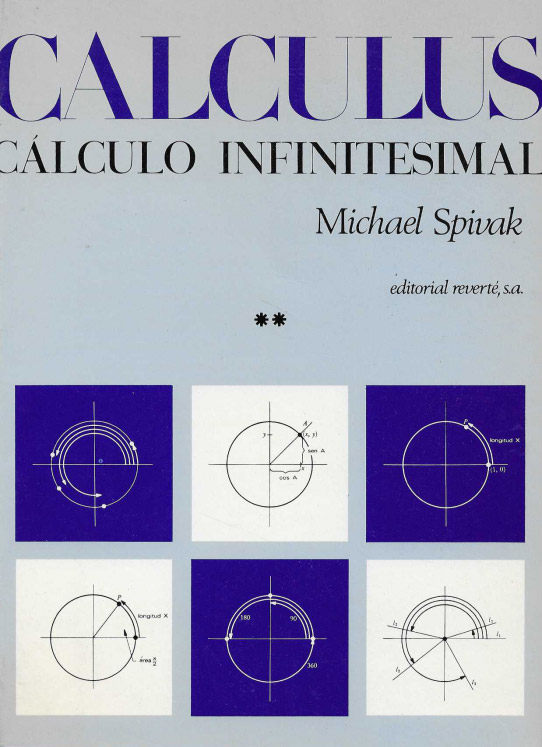 Calculus. Cálculo Infinitesimal. Vol. 1 y 2.