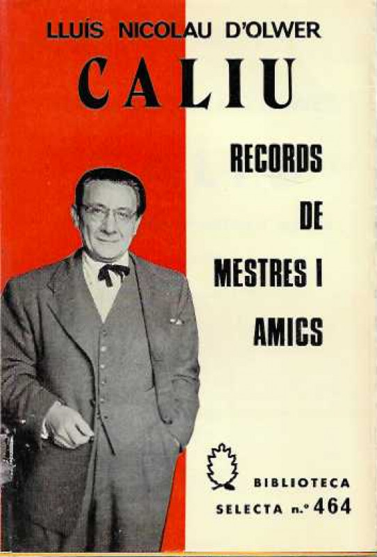 Caliu. Records de Mestres i Amics.
