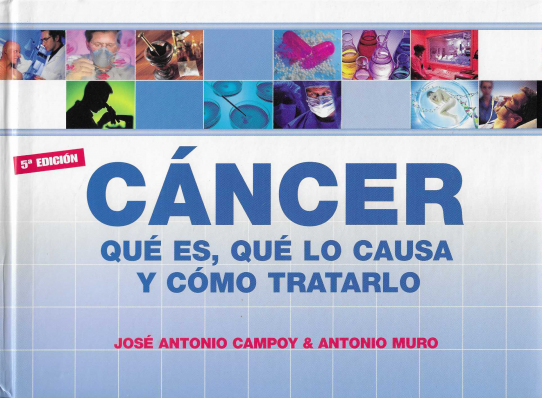 Cáncer. Qué es, Qué lo causa y cómo tratarlo.