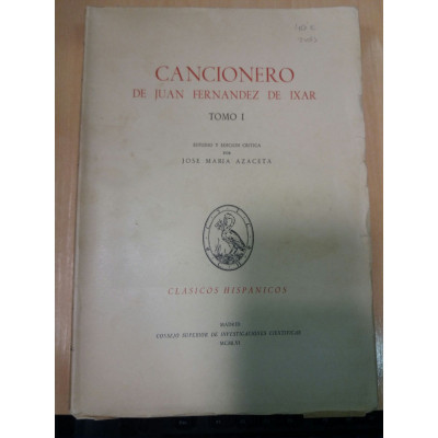 Cancionero de Juan Fernandez de Ixar (2 tomos) /  Juan Fernandez de Ixar