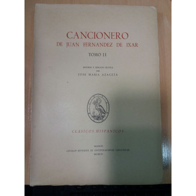 Cancionero de Juan Fernandez de Ixar (2 tomos) /  Juan Fernandez de Ixar