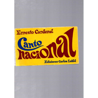 Canto nacional / Ernesto Cardenal