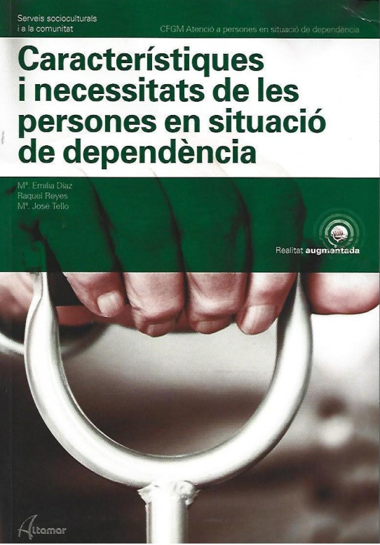 CARACTERÍSTIQUES I NECESSITATS DE LES PERSONES EN SITUACIÓ DE DEPENDÈNCIA