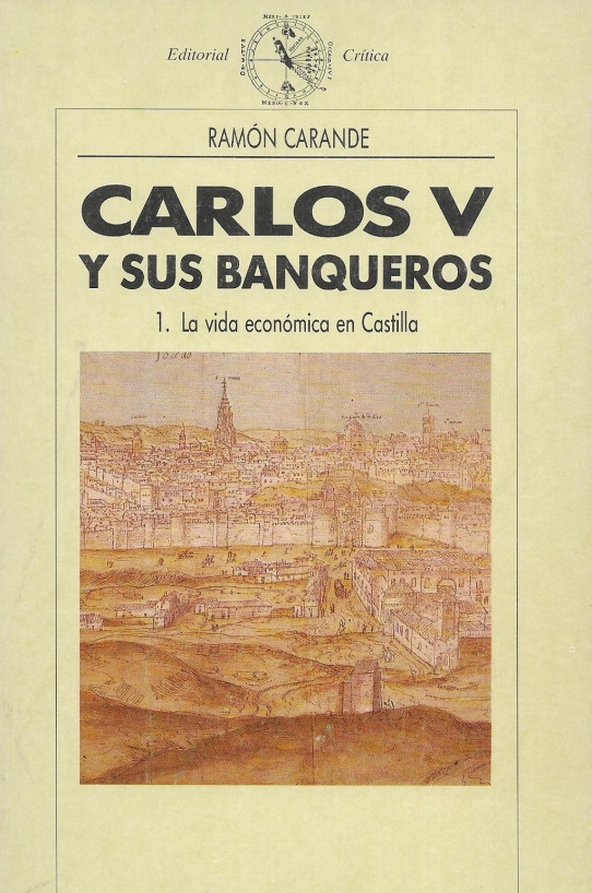 CARLOS V Y SUS BANQUEROS 3 Volumenes