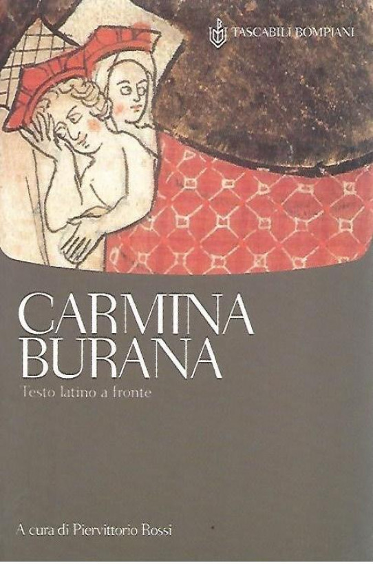 CARMINA BURANA . Testo latino a fronte