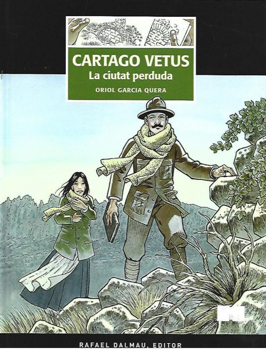 CARTAGO VETUS. LA CIUTAT PERDUDA