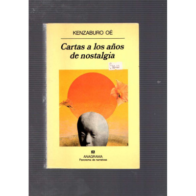 Cartas a los años de nostalgia / Kenzaburo Oé