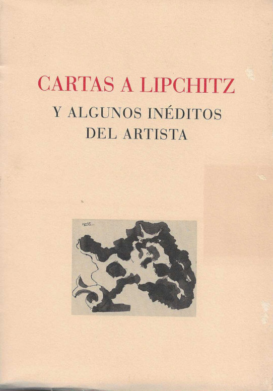 Cartas de Lipchitz y algunos inéditos del artista.