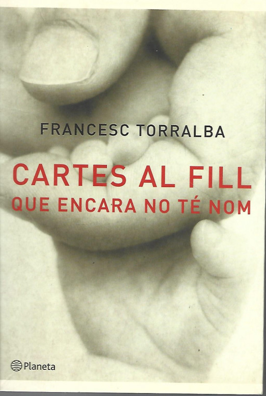 CARTES AL FILL QUE ENCARA NO TE NOM