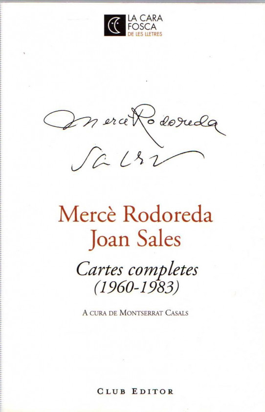 CARTES COMPLETES (1960-1983). MERCÈ RODOREDA I JOAN SALES