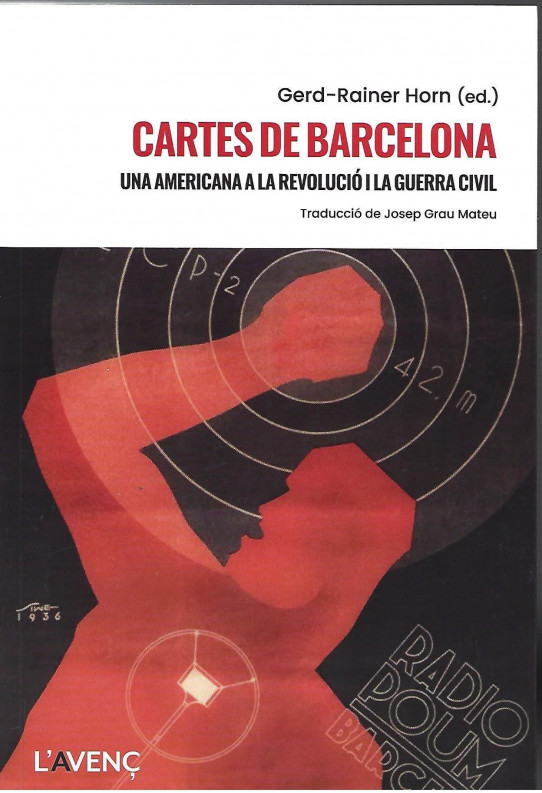 CARTES DE BARCELONA. UNA AMERICANA A LA REVOLUCIO I LA GUERRA CIVIL