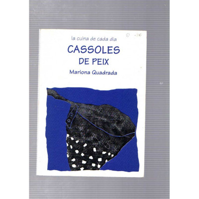 Cassoles de peix / Mariona Quadrada