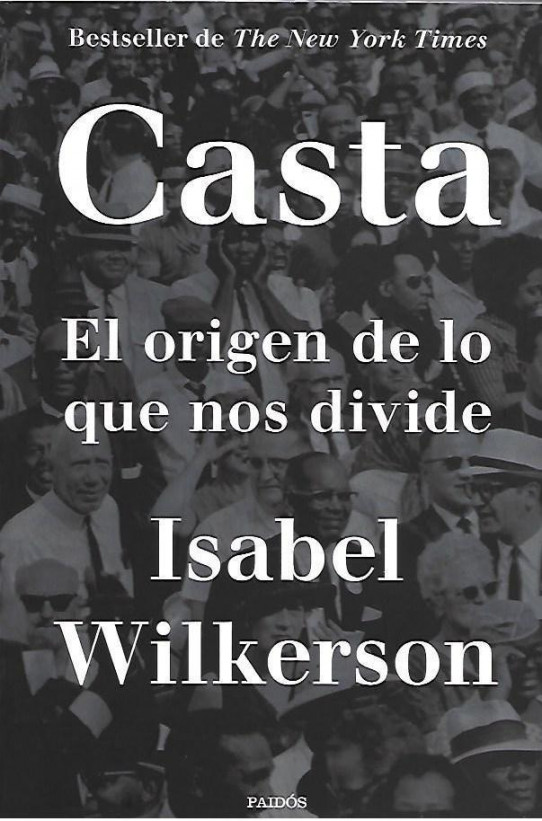 CASTA. EL ORIGEN DE LO QUE NOS DIVIDE