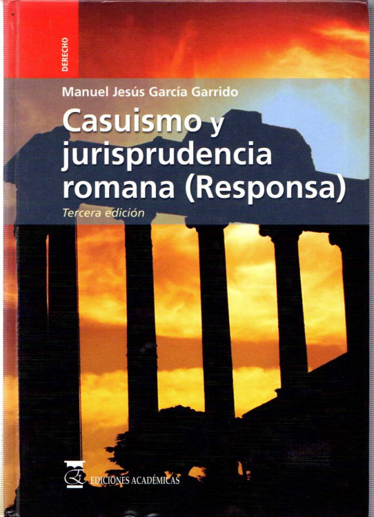 CASUISMO Y JURISPRUDENCIA ROMANA (RESPONSA)