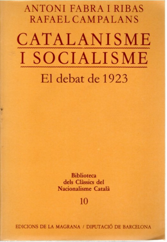 CATALANISME I SOCIALISME. El debat de 1923