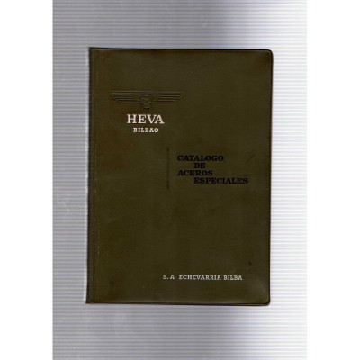 Catalogo de aceros especiales / Echevarria Bilba