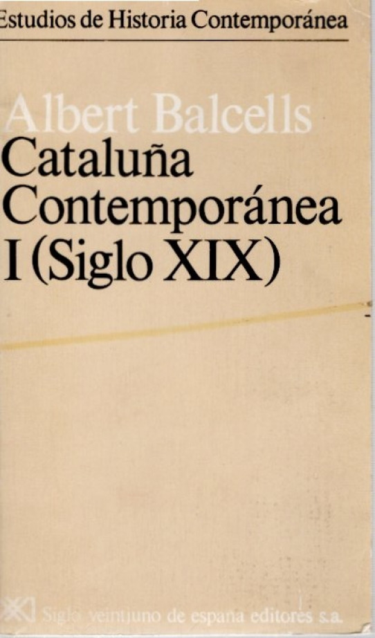 CATALUÑA CONTEMPORÁNEA VOL. I Y II. (SIGLO XIX  Y 1900-1939)