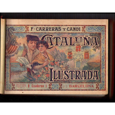 Cataluña ilustrada / F. Carreras y Candi