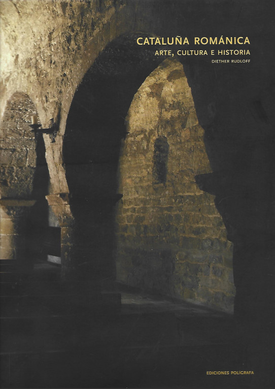 CATALUÑA ROMÁNICA. ARTE, CULTURA E HISTORIA