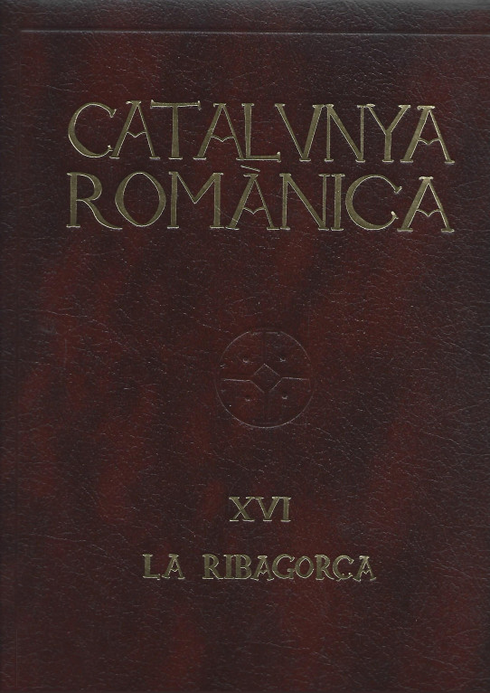 CATALUNYA ROMANICA Volum XVI  RIBAGORÇA