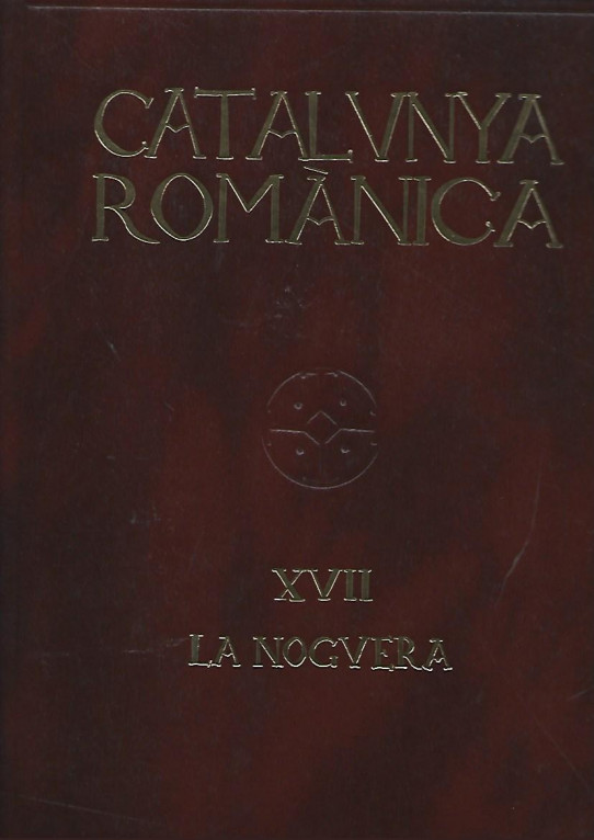 CATALUNYA ROMANICA VOLUM XVII NOGUERA