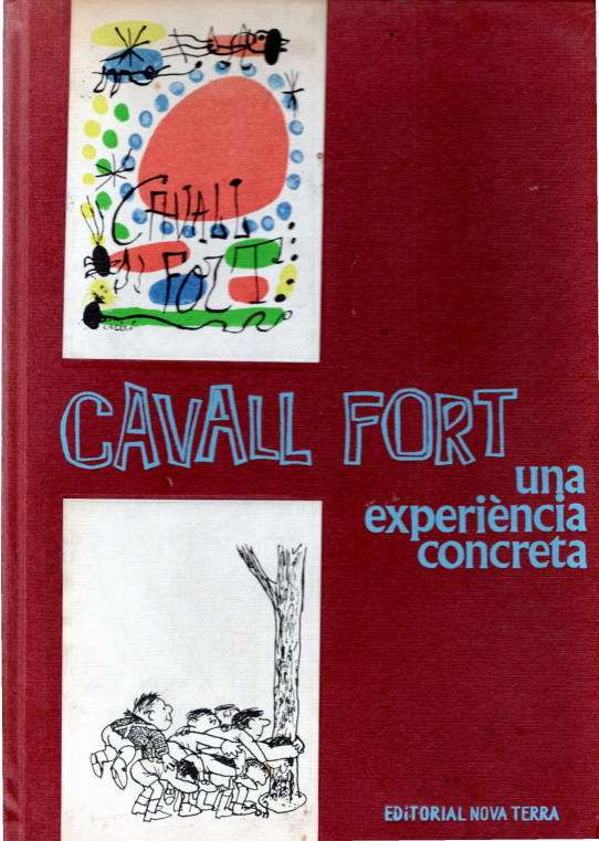 CAVALL FORT. Una experiència concreta