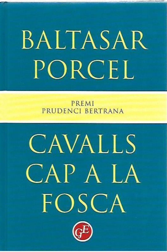 CAVALLS CAP A LA FOSCA  Premi Prudenci Bartrana