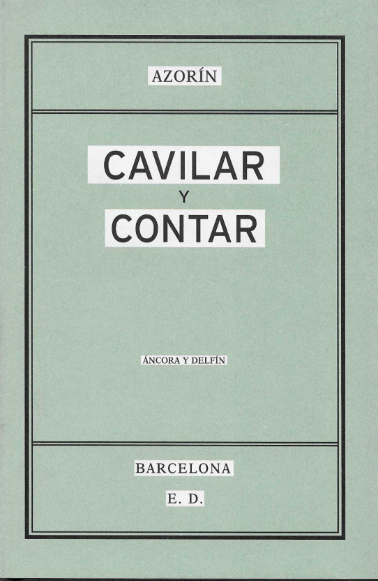 CAVILAR Y CONTAR (Azorín)