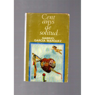 Cent anys de solitud / Gabriel García Márquez