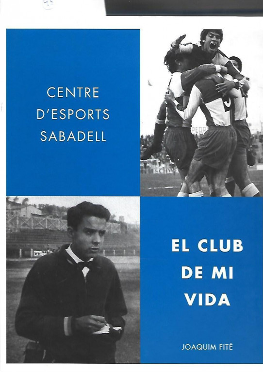 CENTRE D'ESPORTS SABADELL. EL CLUB DE MI VIDA