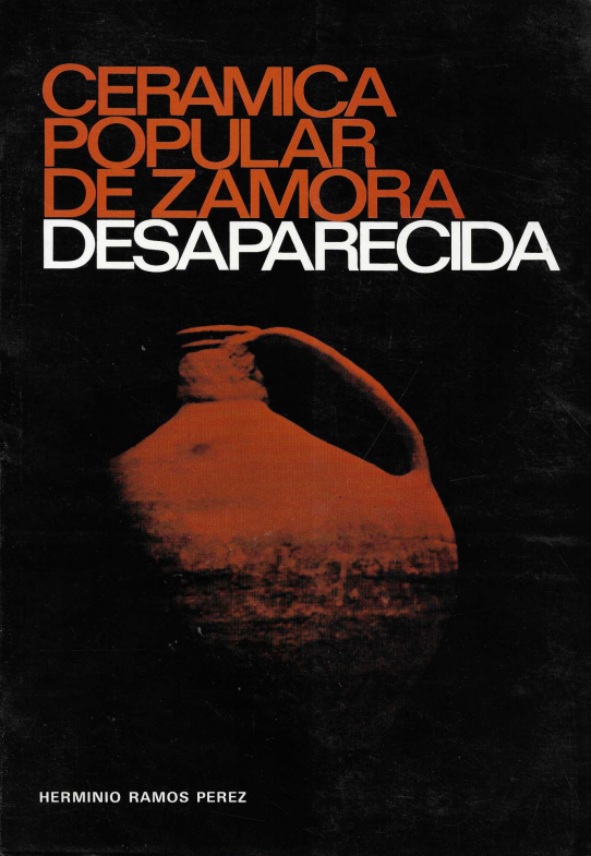 Cerámica popular de Zamora  desaparecida