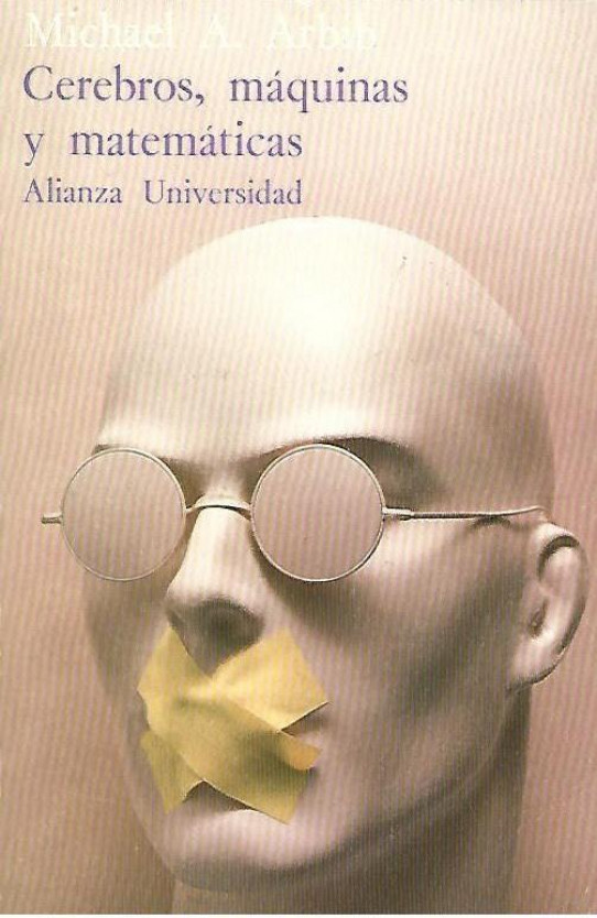 CEREBROS, MÁQUINAS Y MATEMÁTICAS