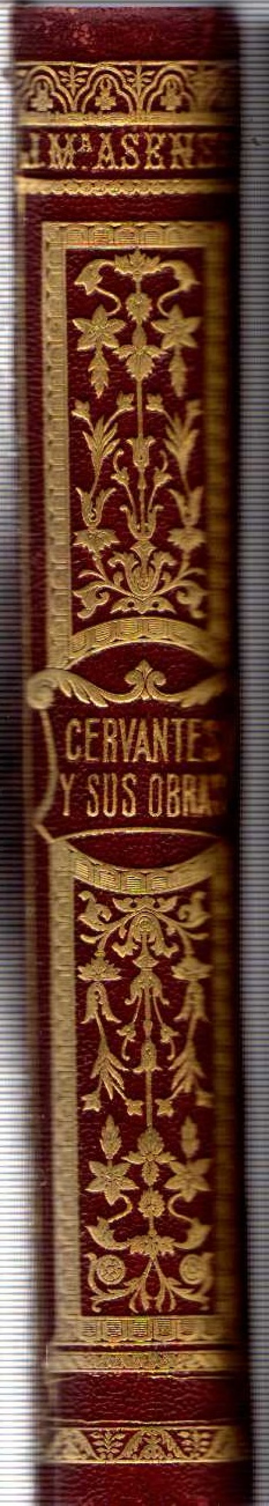 CERVANTES Y SUS OBRAS (1 VOL) CERVANTES: DON QUIJOTE DE LA MANCHA (2 VOL)  