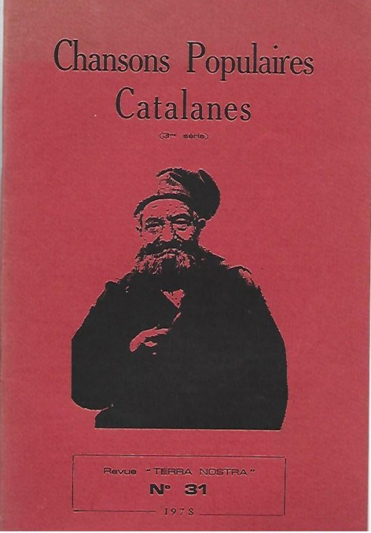 CHANSONS POPULAIRES CATALAES (3ª série) REVUE 'TERRA NOSTRA' Nº 31 .1978