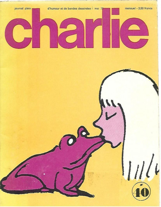 CHARLIE Mensuel nº 40 mai 72. Journal Plein d'Humour et de bandes dessinées