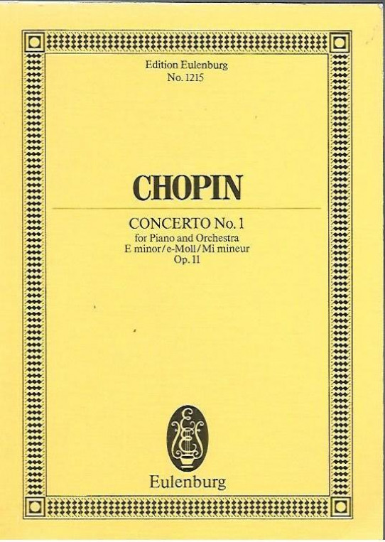 CHOPIN. Concierto No.1 for piano and Orchestra E minor/e-Moll / Mi mineur Op. 11