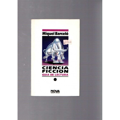 Ciencia ficción · Guía de lectura / Miquel Barceló