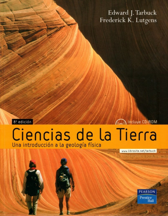 CIENCIAS DE LA TIERRA. UNA INTRODUCCIÓN A LA GEOLOGÍA FÍSICA