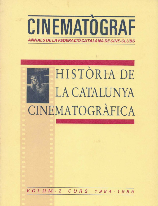 Cinematògraf. Història de la Catalunya Cinematogràfica. Vol. 1 (curs 1983-1984), Vol. II (curs 1984-1985) i Vol. III (curs 1985-1986)