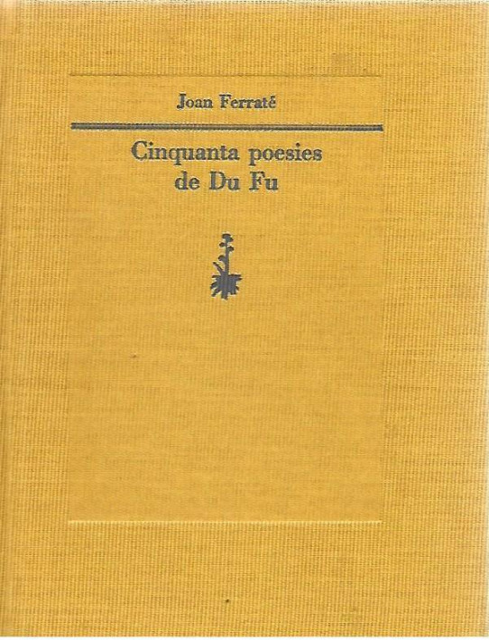 CINQUANTA POESIES DE DU FU