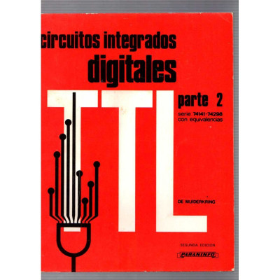 Circuitos integrados digitales, Parte 2 / Varios autores