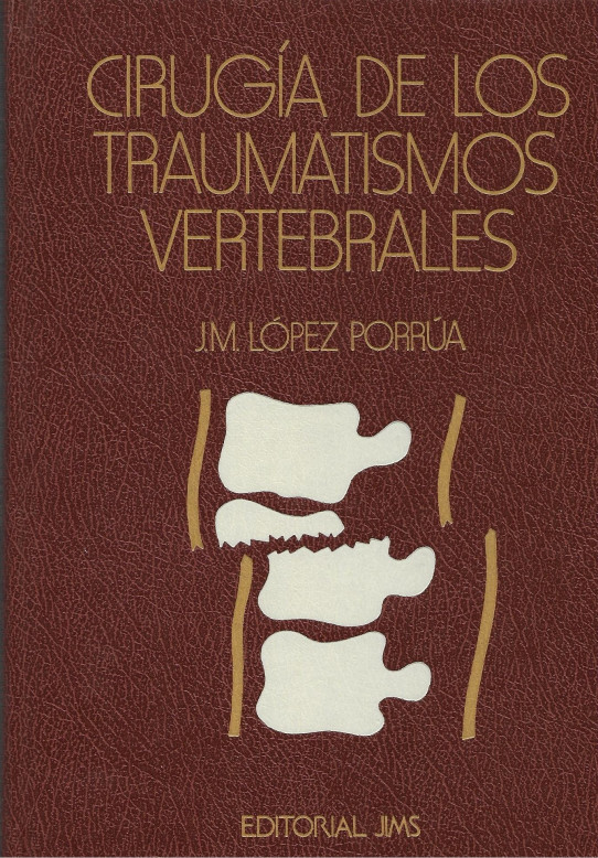 CIRUGIA DE LOS TRAUMATISOS VERTEBRALES