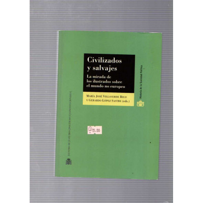 Civilizados y salvajes / María José Villaverde Rico