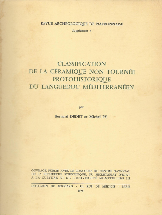 CLASSIFICATION DE LA CÉRAMIQUE NON TOURNÉE PROTOHISTORIQUE DU LANGUEDOC MÉDITERRANÉEN
