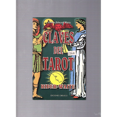 Claves del tarot Rider-Waite / Arthur Edward Waite