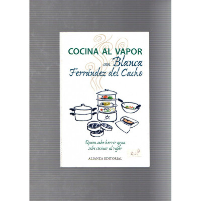 Cocina al vapor con Blanca Ferrández del Cacho