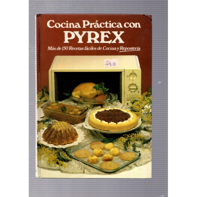 Cocina práctica con PYREX / Itos Vázquez