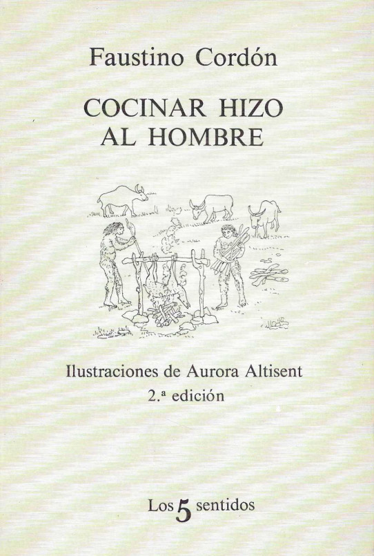 Cocinar hizo al hombre.