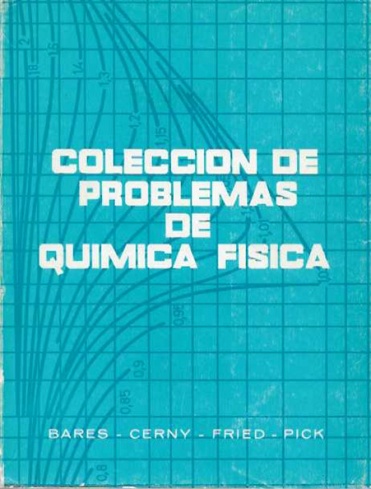 COLECCION DE PROBLEMAS DE QUIMICA FISICA