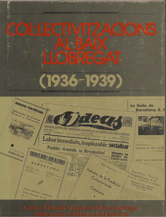 COL.LECTIVITZACIONS AL BAIX LLOBREGAT (1936-1939)